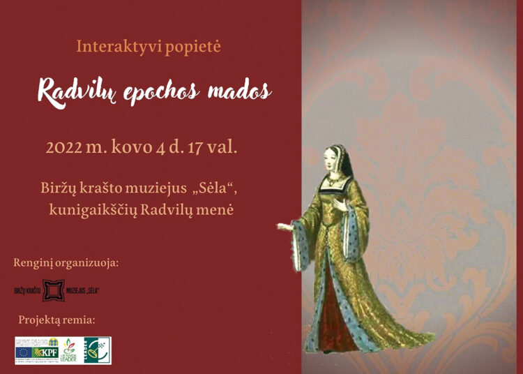Kviečiame į interaktyvią popietę „Radvilų epochos mados“