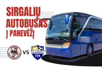 „Širvėnos“ sirgaliams organizuoja kelionę į Panevėžį