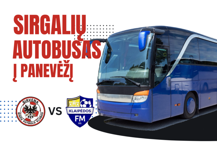 „Širvėnos“ sirgaliams organizuoja kelionę į Panevėžį